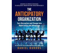 The Anticipatory Organization