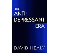 The Antidepressant Era
