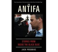 The Antifa: Stories From Inside the Black Bloc