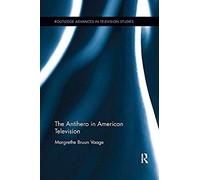 The Antihero In American Television