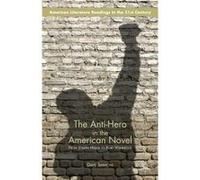 The AntiHero in the American Novel - D. Simmons - Palgrave Macmillan - Livre en Anglais - Paperback D. SimmonsD. Simmons (Auteur)