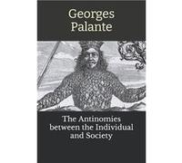 The Antinomies between the Individual and Society - Amazon Digital Services LLC KDP - Amazon Digital Services LLC KDP - Livre en Anglais Amazon Digital Services LLC KDPAmazon Digital Services LLC KDP 