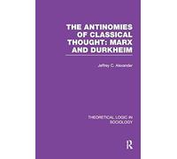 The Antinomies Of Classical Thought