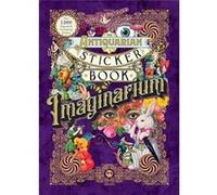 The Antiquarian Sticker Book : Imaginarium (Over 1,000 Exquisite and Enchanting Stickers) /anglais