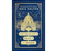 The Antiquarian's Object of Desire