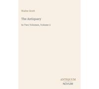 The Antiquary: In Two Volumes, Volume 2