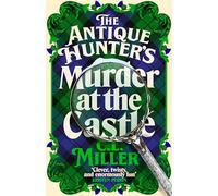 The Antique Hunter's: Murder at the Castle – Macmillan