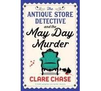 The Antique Store Detective And The May Day Murder