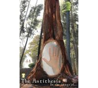 The Antithesis: In The Image Of...