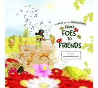The Ants and the Grasshopper: From Foes to Friends