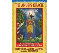 L'Oracle d'Anubis – Voyage dans les mystères chamaniques d'Égypte
