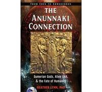 The Anunnaki Connection by Heather Heather Lynn Lynn Heather Heather Lynn Lynn (Auteur)