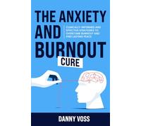 The Anxiety and Burnout Cure