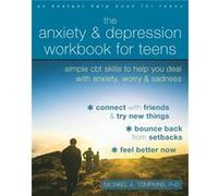The Anxiety and Depression Workbook for Teens by Michael A. Tompkins Michael A. Tompkins (Auteur)