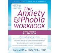 The Anxiety and Phobia Workbook (8th Edition)