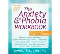 The Anxiety and Phobia Workbook