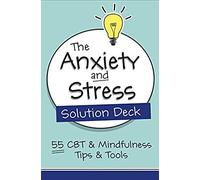 The Anxiety And Stress Solution Deck