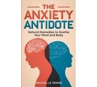 The Anxiety Antidote
