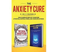 The Anxiety Cure