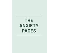 The Anxiety Pages: Tear Out What You Want