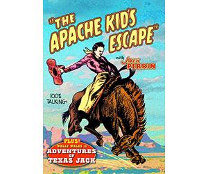 The Apache Kid's Escape/Adventures of Texas Jack