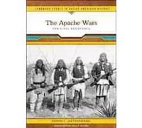The Apache Wars, Landmark Events in Native American History Joseph C. Jastrzembski (Auteur)
