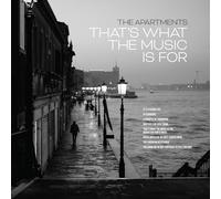 The Apartments – That's What the Music Is For – Vinyle 12"