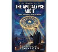 The Apocalypse Audit: A System Apocalypse LitRPG