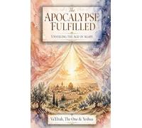 The Apocalypse Fulfilled: Unveiling the Age of Agape