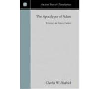 The Apocalypse of Adam: A Literary and Source Analysis Hedrick, Charles W. (Auteur)