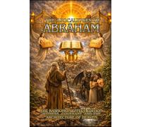 The Apocalypses Of Abraham: The Rashomon Effect Edition Witness, Covenant, And The Architecture of Heaven