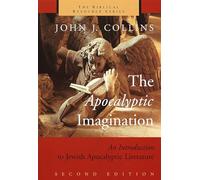 The Apocalyptic Imagination: An Introduction to Jewish Apocalyptic Literature
