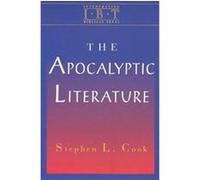 The Apocalyptic Literature, Interpreting Biblical Texts Series Stephen L. Cook (Auteur)