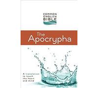 The Apocrypha: Common English Bible by Common English Bible (2013-10-15)
