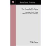 The Apocryphal Gospel of St. Peter Swete, H. B. (Auteur)
