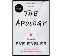 The Apology by V formerly Eve Ensler V formerly Eve Ensler (Auteur)