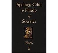 The Apology, Crito and Phaedo of Socrates Plato (Auteur)