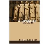 The Apostles After Acts