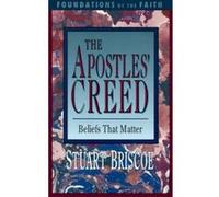 The Apostles' Creed, Foundations of the Faith Stuart Briscoe (Auteur)