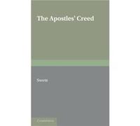 The Apostles Creed - H. B. Swete - Cambridge University Press - Livre en Anglais - Paperback H. B. SweteH. B. Swete (Auteur)