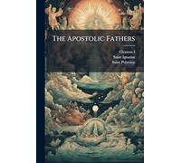 The Apostolic Fathers