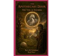 The Apothecary Door: The Veil of Famira