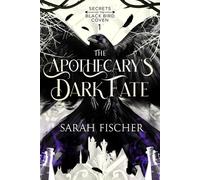 The Apothecary’s Dark Fate - Sarah Fischer - Tule Publishing - ebook (ePub) - Livre