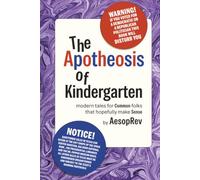 The Apotheosis of Kindergarten