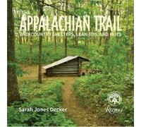 The Appalachian Trail by Sarah Jones Decker Sarah Jones Decker (Auteur)