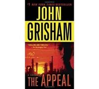 The Appeal Grisham, John (Auteur)