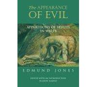 The Appearance Of Evil : Apparitions Of Spirits In Wales