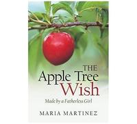 The Apple Tree Wish
