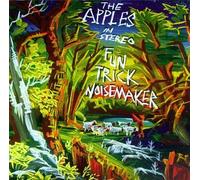 The Apples In Stereo - Fun Trick Noisemaker