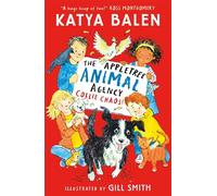 The Appletree Animal Agency: Collie Chaos Second in a heart-warming illustrated animal vet and rescue series from award-winning creators for ages 7, 8, 9 - Katya Balen - Walker Books - ebook (ePub) - 